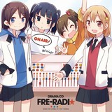 「フレラジ☆」がボイスドラマCD化　メインキャストによるWebラジオも配信中