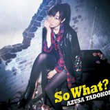 田所あずさの3rdアルバム「So What？」収録曲判明 楽曲制作に豪華アーティスト陣参加