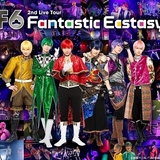 F6 2nd Liveツアー Fantastic Ecstasy 大阪公演 昼の部 イベント情報 アニメハック