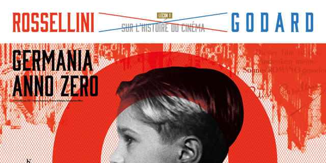 ロベルト・ロッセリーニ「ドイツ零年」＆ジャン＝リュック