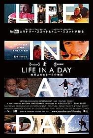 「Life in a Day」日本版ポスター「LIFE IN A DAY 地球上のある一日の物語」