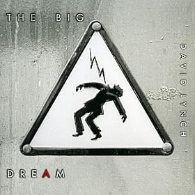 日本先行発売されるデビッド・リンチの セカンドアルバム「THE BIG DREAM」