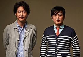互いの存在をリスペクトし合う劇団ひとりと大泉洋「青天の霹靂」