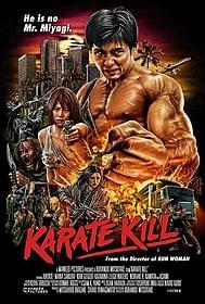 “殺人空手”で最愛の妹を救え!「KARATE KILL カラテ・キル」