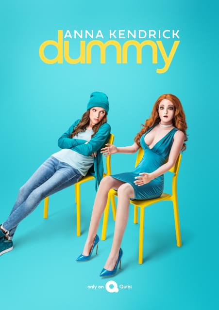 アナ・ケンドリック主演のQuibiオリジナル作品「Dummy（原題）」