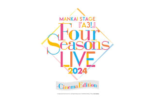 MANKAI STAGE「A3!」Four Seasons LIVE 2024 Cinema Edition