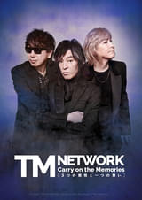 TM NETWORK Carry on the Memories 3つの個性と一つの想い