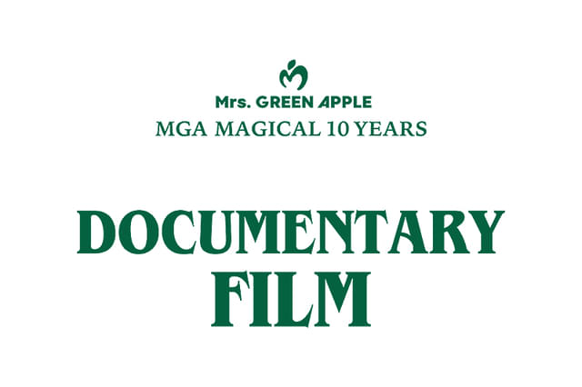 Mrs. GREEN APPLE ドキュメンタリー映画（タイトル後日発表）