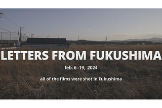 LETTERS FROM FUKUSHIMA