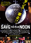 SAVE THE CLUB NOON