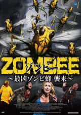 ZOMBEE（ゾンビー） 最凶ゾンビ蜂 襲来