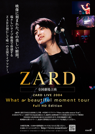 ZARD LIVE 2004「What a beautiful moment Tour」Full HD Edition ...