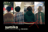 「sumika」 10th Anniversary THE MOVIE